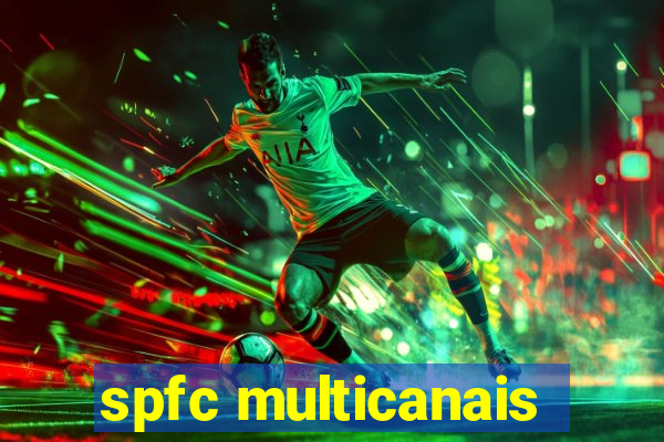 spfc multicanais